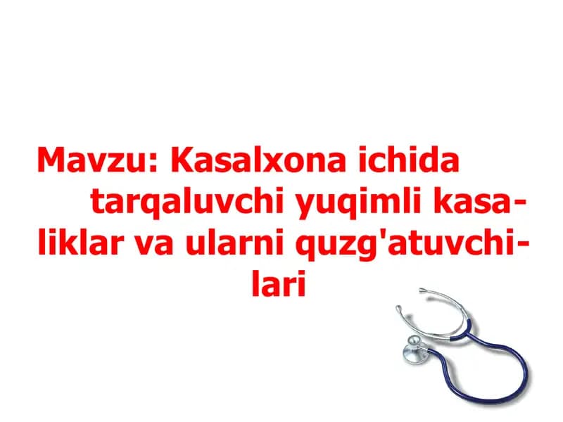 Kasalxona ichi yuqumli kasalliklar va ularni qo'zg'atuvchilari