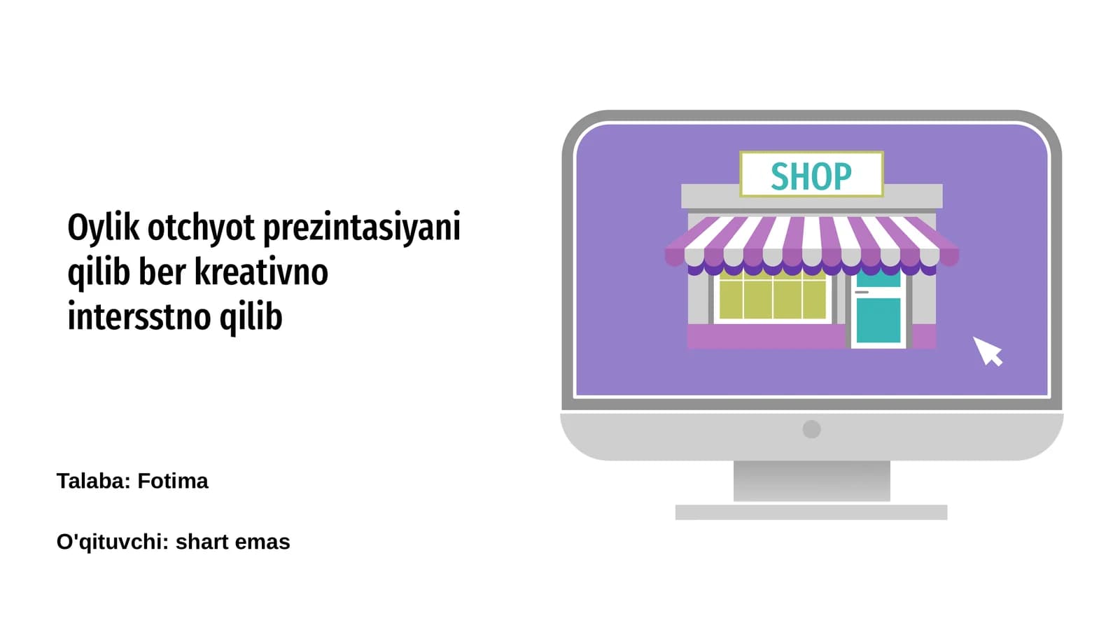Oylik Ochiq Hisobot Nima?