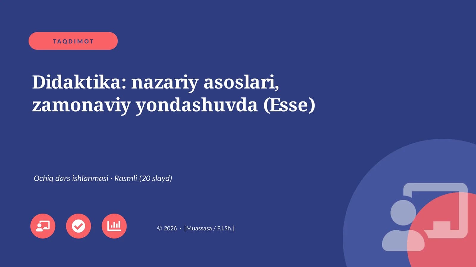 Didaktika: nazariy asoslari, zamonaviy yondashuvda (Esse)