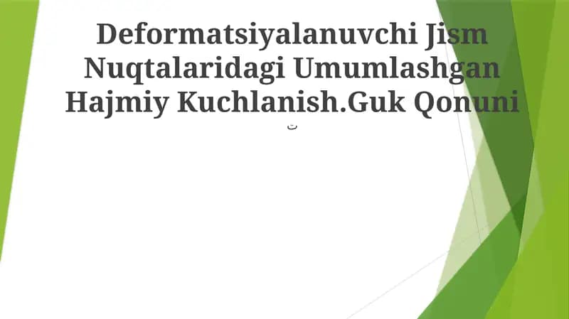 Deformatsiyalanuvchi Jism Nuqtalaridagi Umumlashgan Hajmiy Kuchlanish.Guk Qonuni