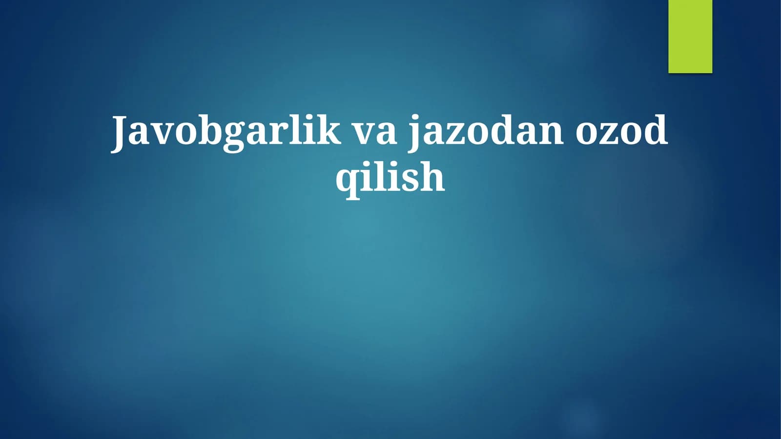 Javobgarlik va jazodan ozod qilish