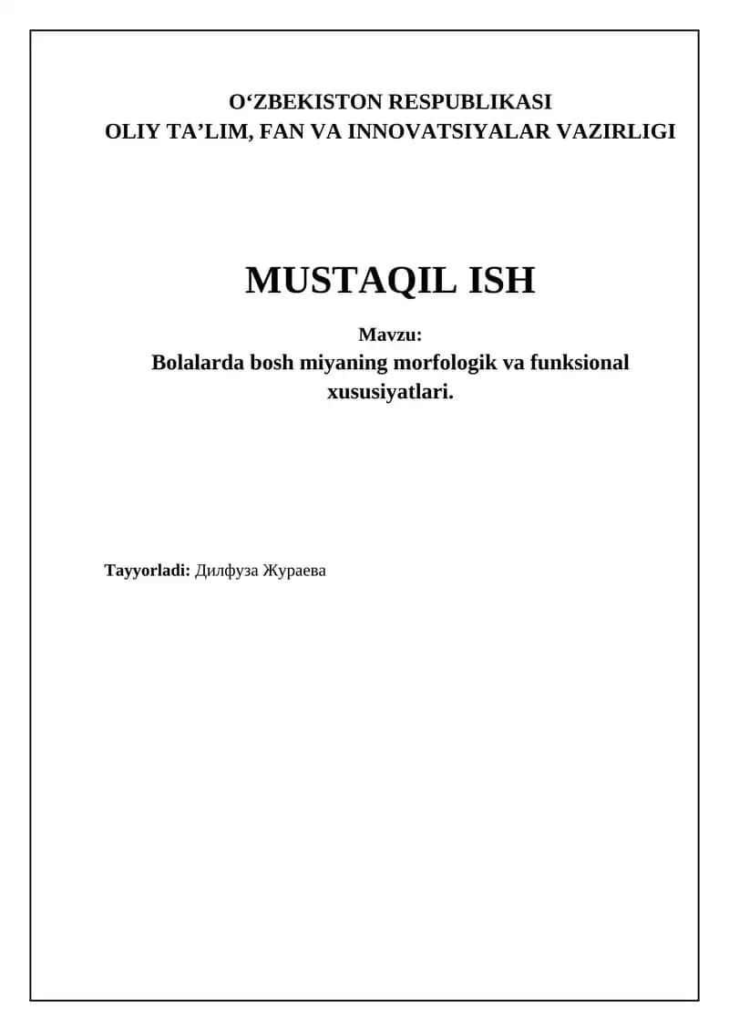 Bolalardagi miyaning morfologik va funktsional rivojlanishi