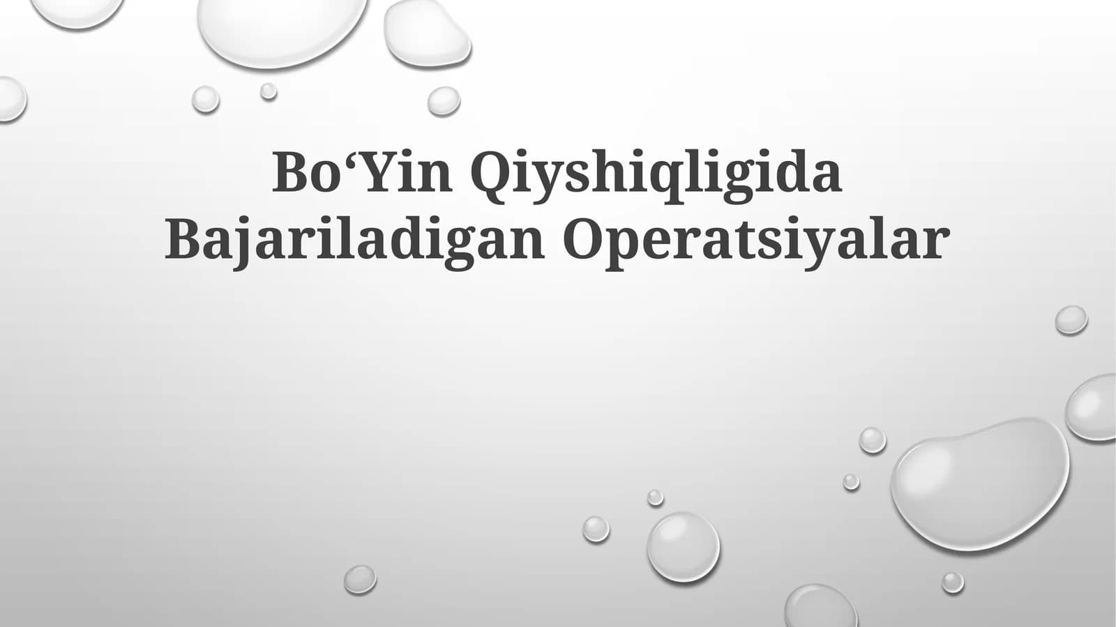 BoʻYin Qiyshiqligida Bajariladigan Operatsiyalar