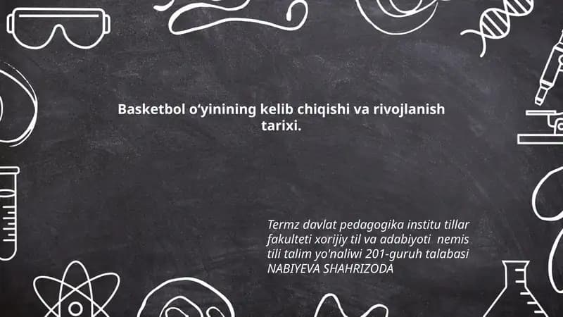 Basketbol o‘yinining kelib chiqishi va rivojlanish tarixi