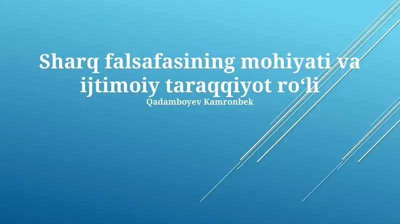 Sharq falsafasining mohiyati va ijtimoiy taraqqiyot roʻli