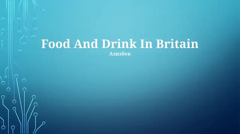 Food And Drink In Britain
