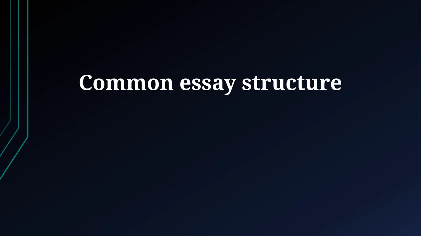 Common essay structure