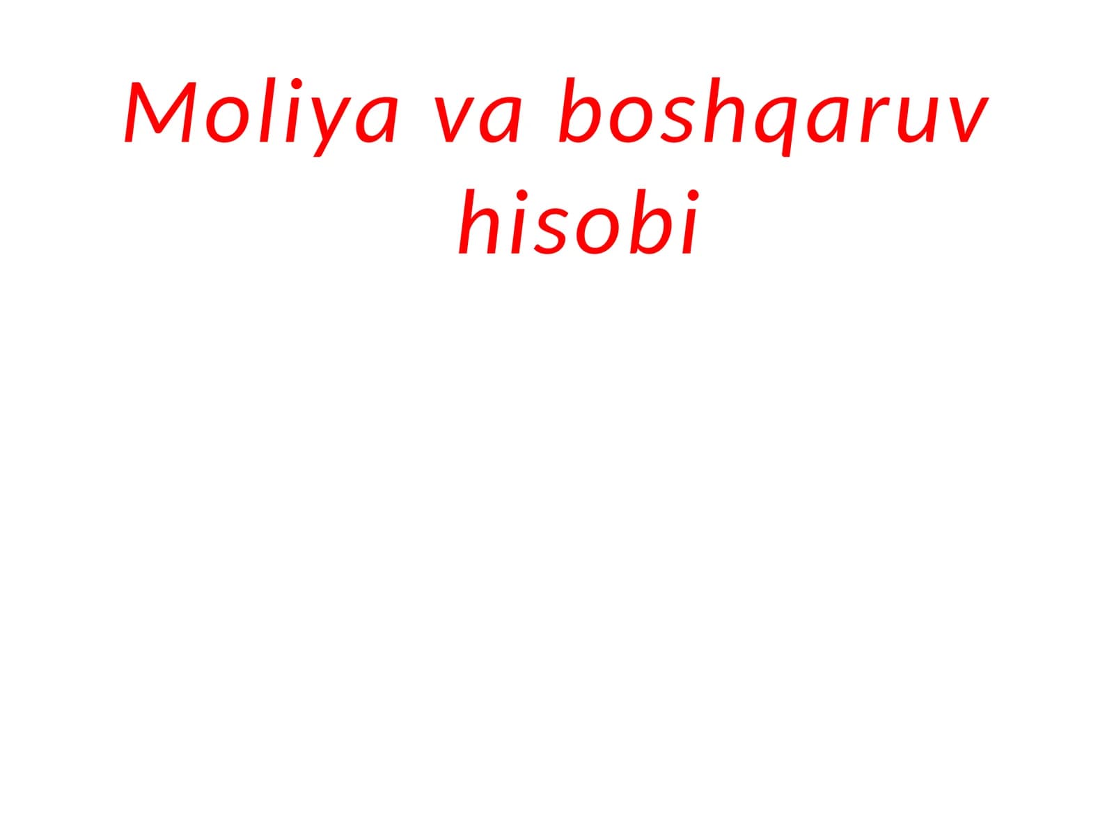 Moliya va boshqaruv hisobi