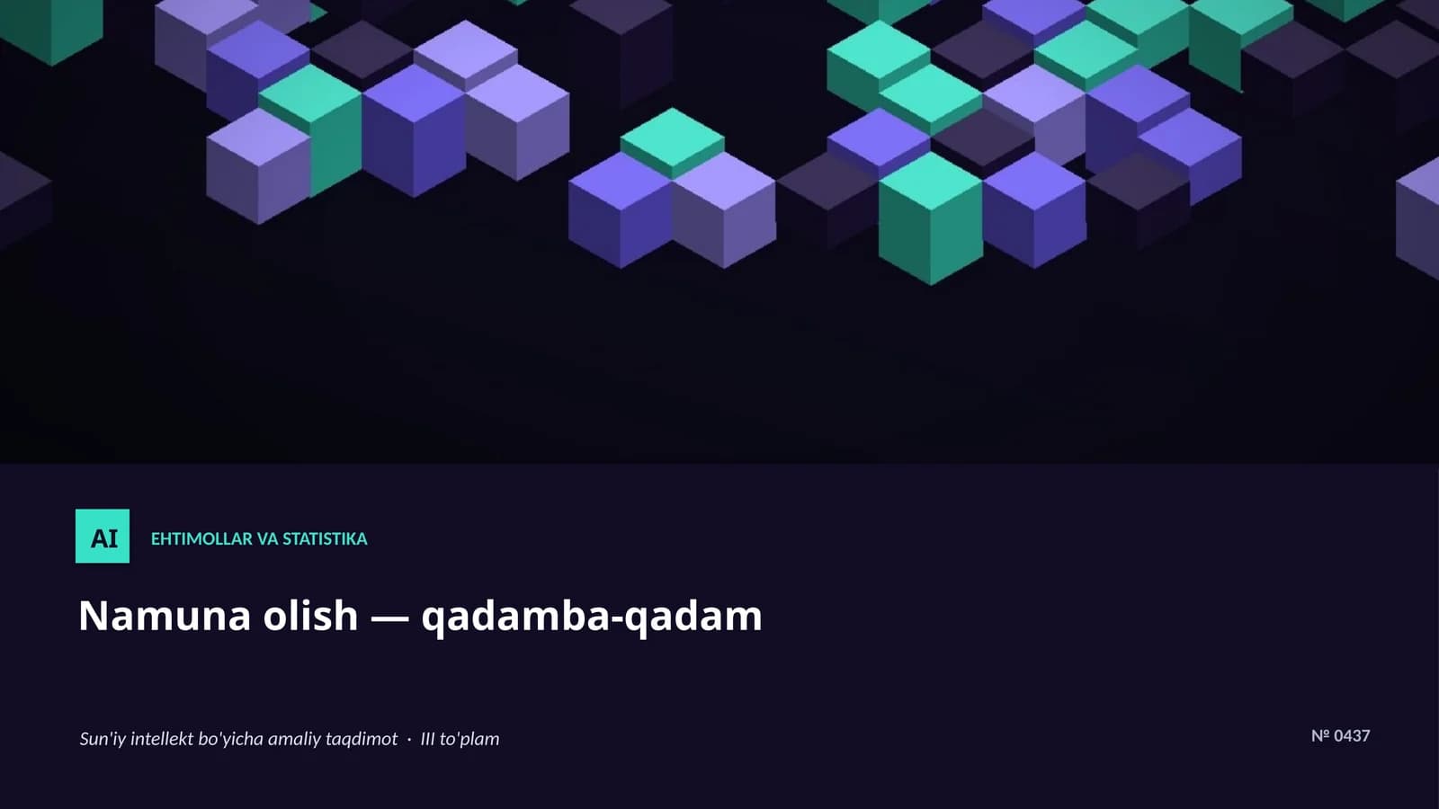 Namuna olish — qadamba-qadam