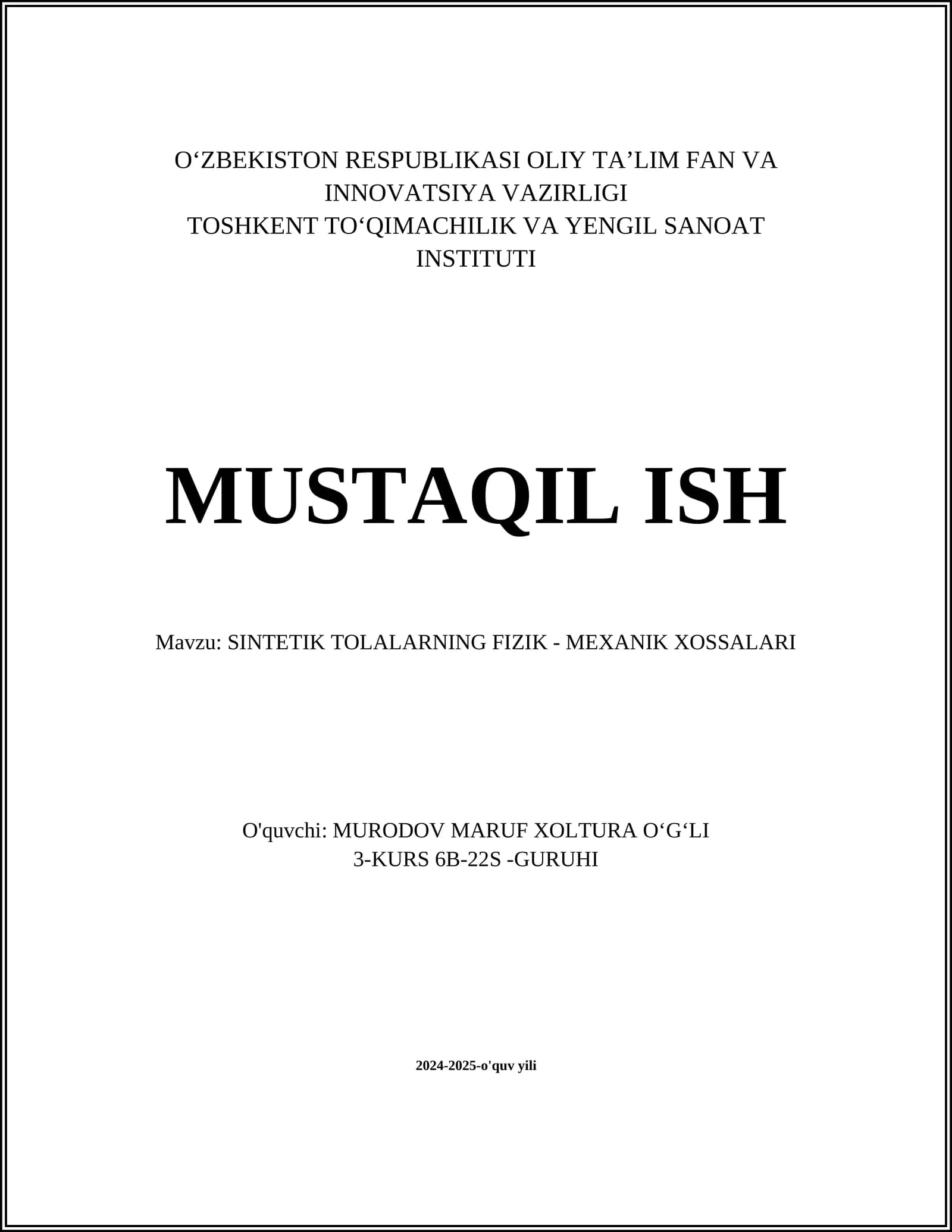 SINTETIK TOLALARNING FIZIK - MEXANIK XOSSALARI