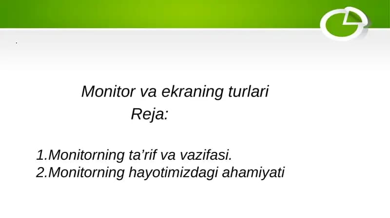 Monitor va ekraning turlari