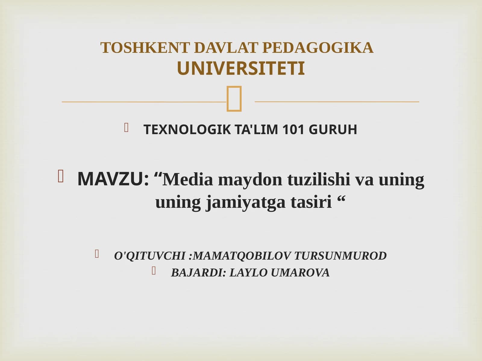 TEXNOLOGIK TA'LIM 101 GURUH