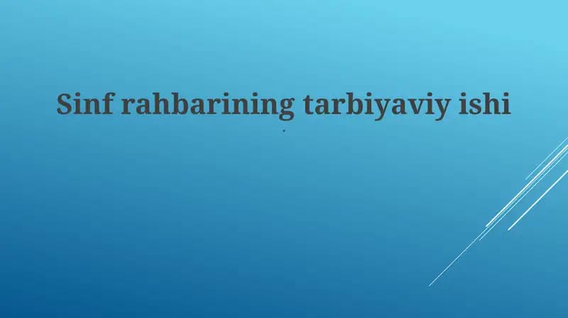 Sinf rahbarining tarbiyaviy ishi