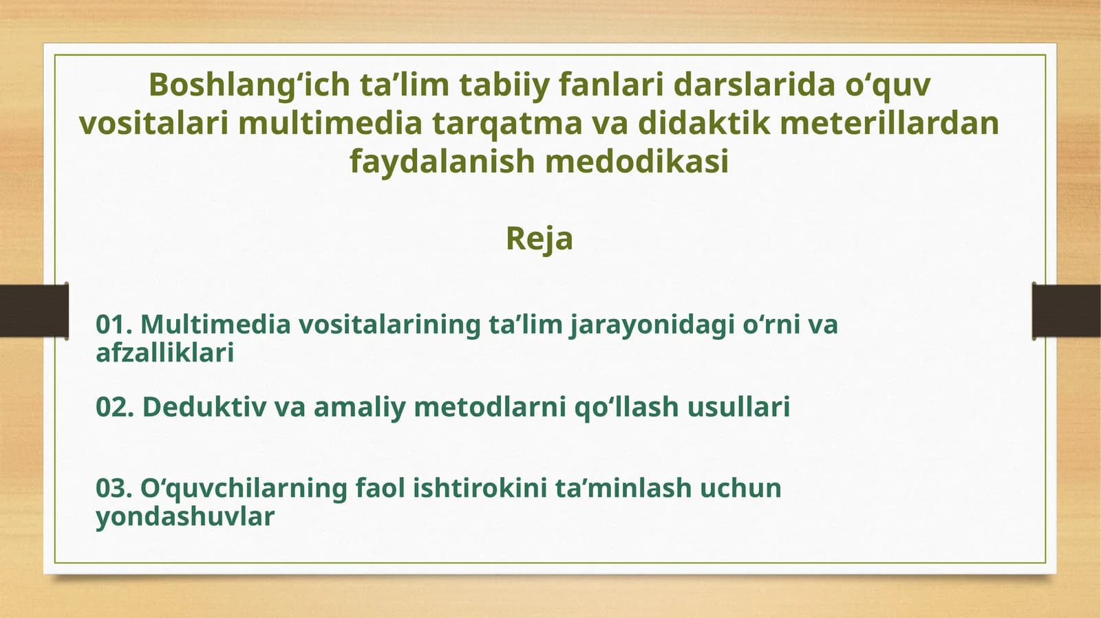 Boshlangʻichtaʼlimtabiiyfanlaridarslaridaoʻquvvositalarimultimediatarqatmavadidaktikmeterillardanfaydalanishmedodikasi