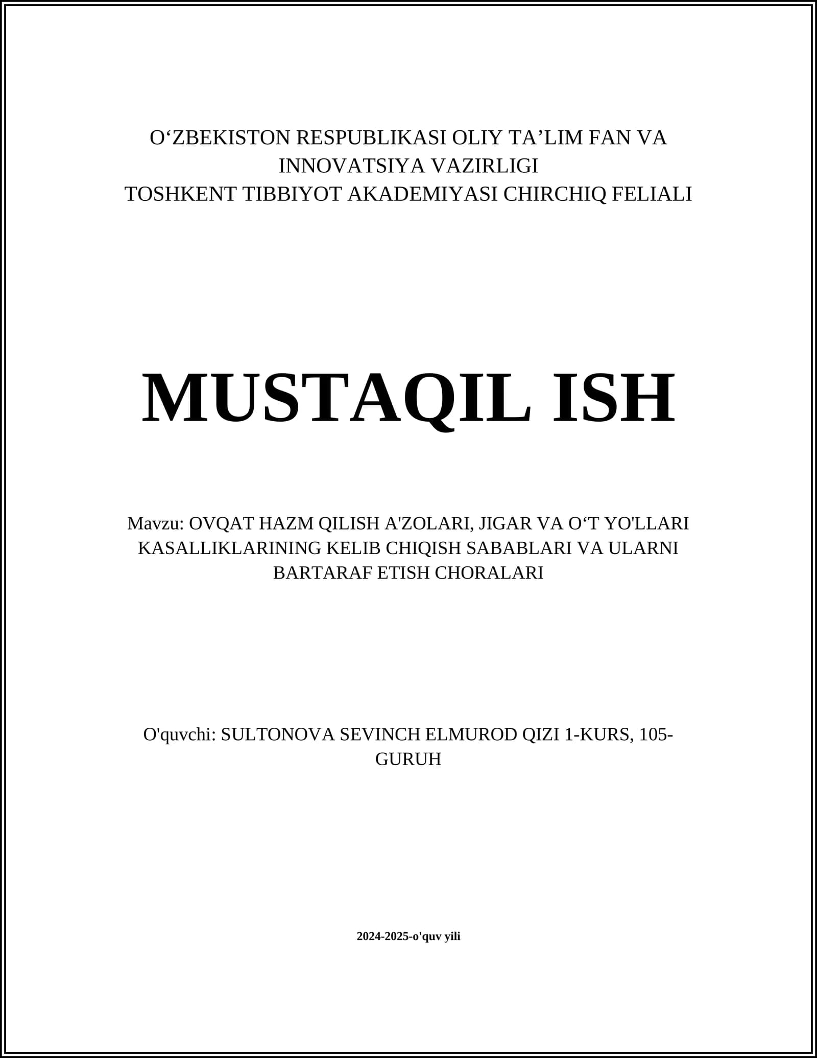 OVQAT HAZM QILISH A'ZOLARI, JIGAR VA OʻT YO'LLARI KASALLIKLARINING KELIB CHIQISH SABABLARI VA ULARNI BARTARAF ETISH CHORALARI