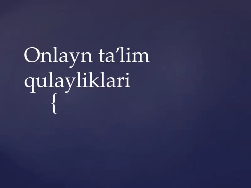 Onlayn ta’lim qulayliklari