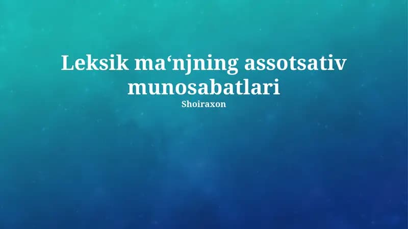 Kollokatsiya va Leksik Assotsiatsiya