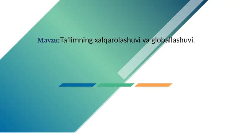 Ta’limning xalqaro lashuvi va globallashuvi