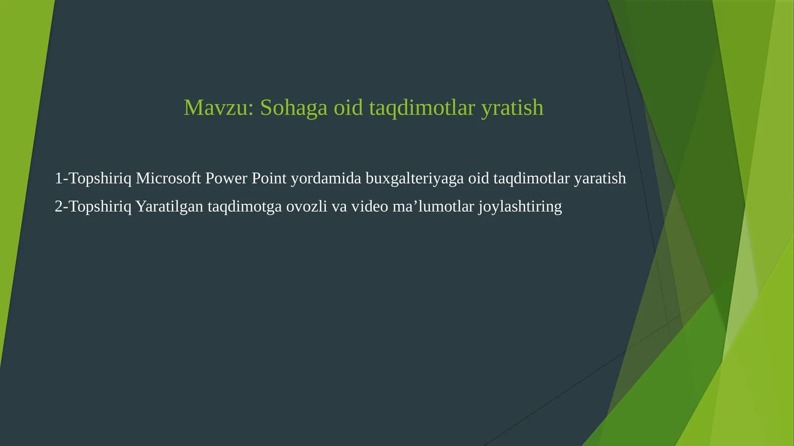 Sohaga oid taqdimotlar yratish