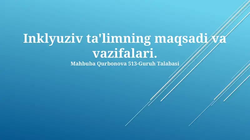 Inklyuziv ta'limning maqsadi va vazifalari