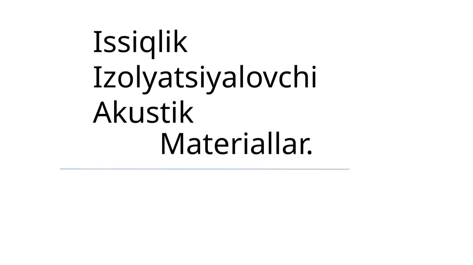 Issiqlik Izolyatsiyalovchi Akustik Materiallar