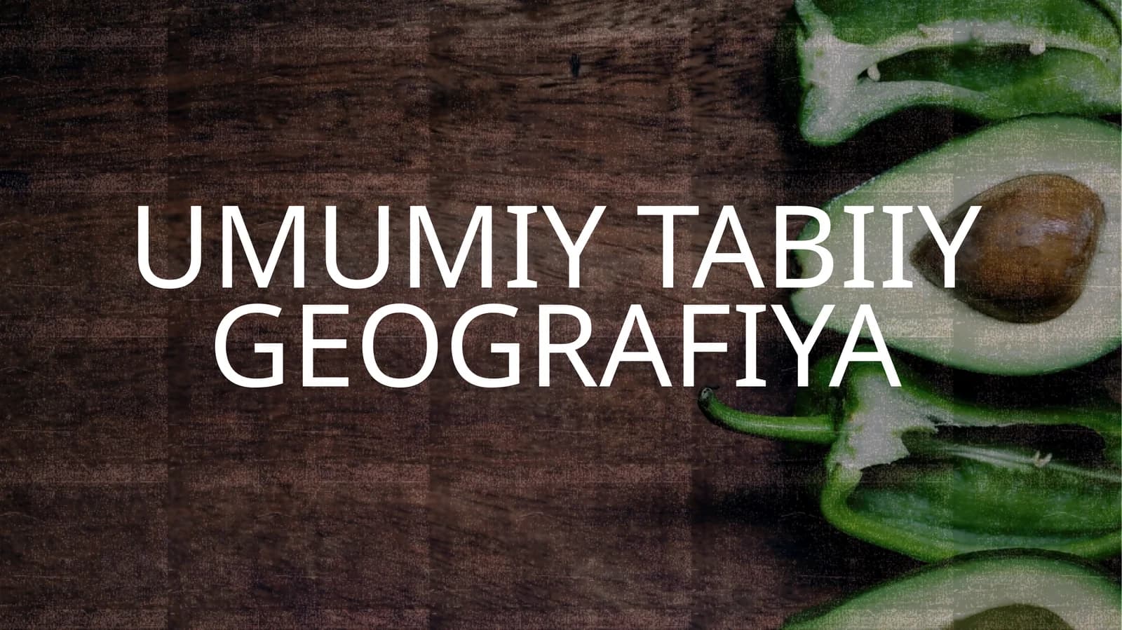Umumiy tabiiy geografiya