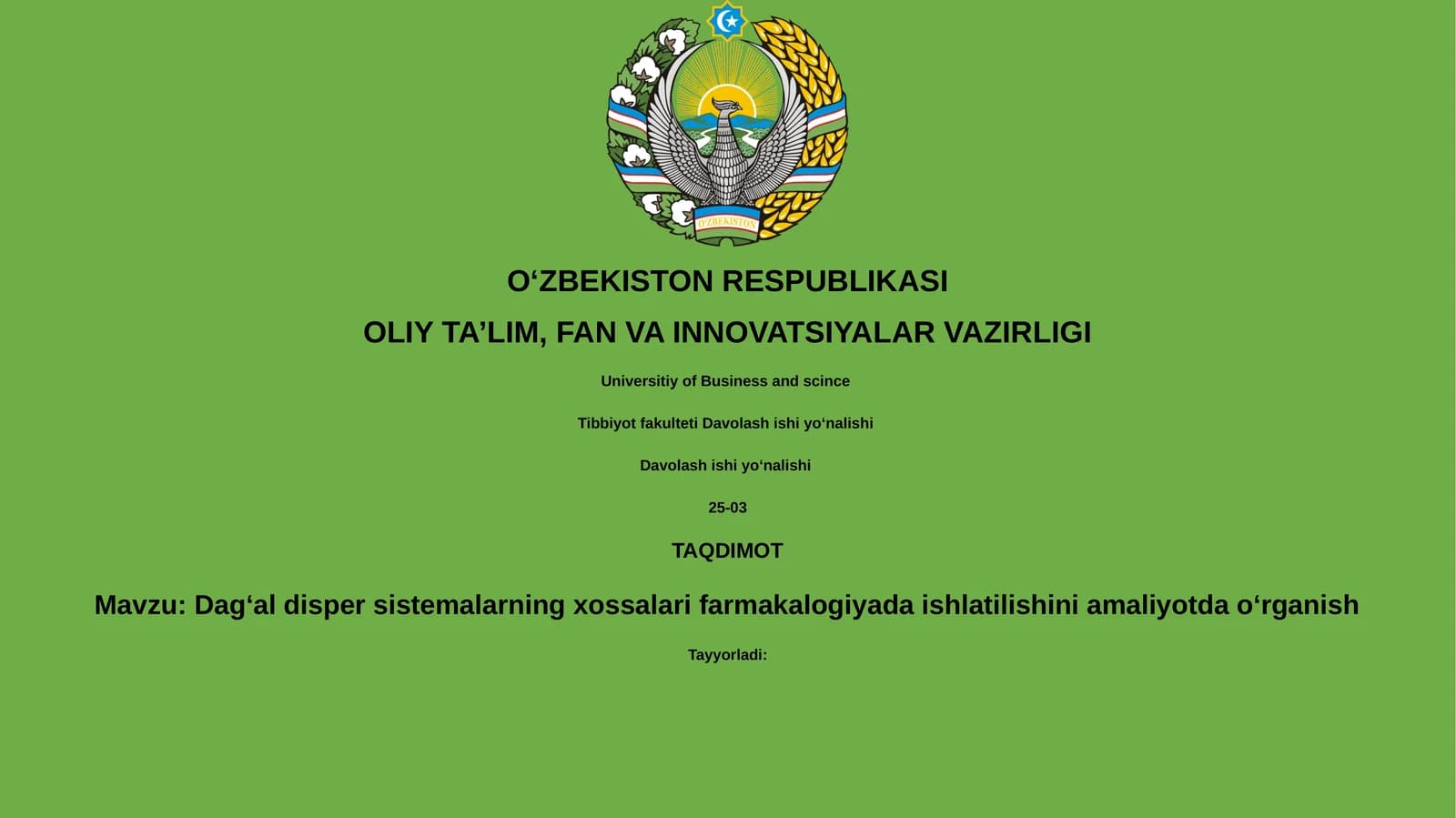 Dagʻal dispers sistemalarning xossalarifarmakalogiyadaishlatilishiniamaliyotdaoʻrganish