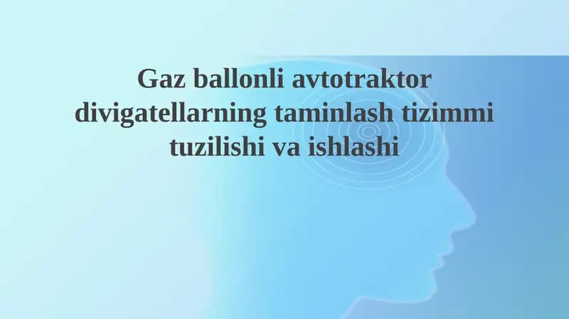 Gazballonli avtotraktor divigatellarning taminlash tizimi