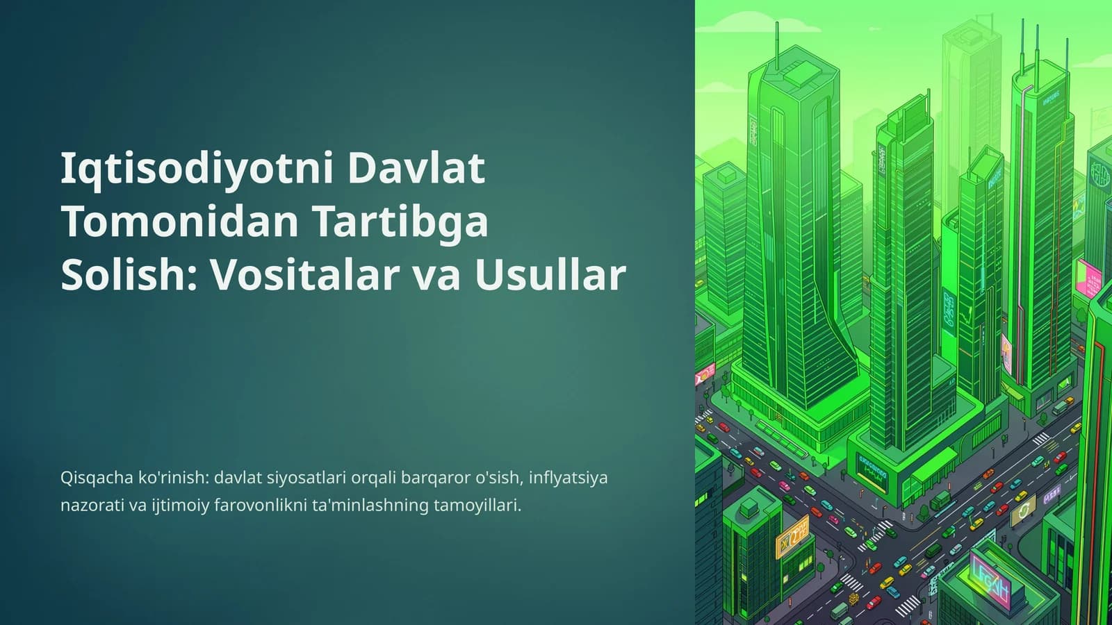 Iqtisodiyotni Davlat Tomonidan Tartibga Solish Vositalari va Usullari