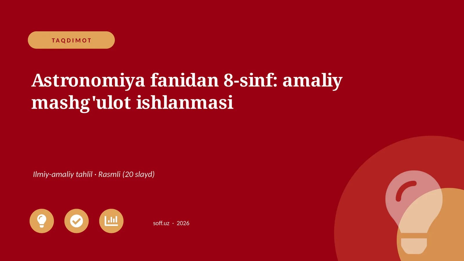 Astronomiya fanidan 8-sinf: amaliy mashg'ulot ishlanmasi
