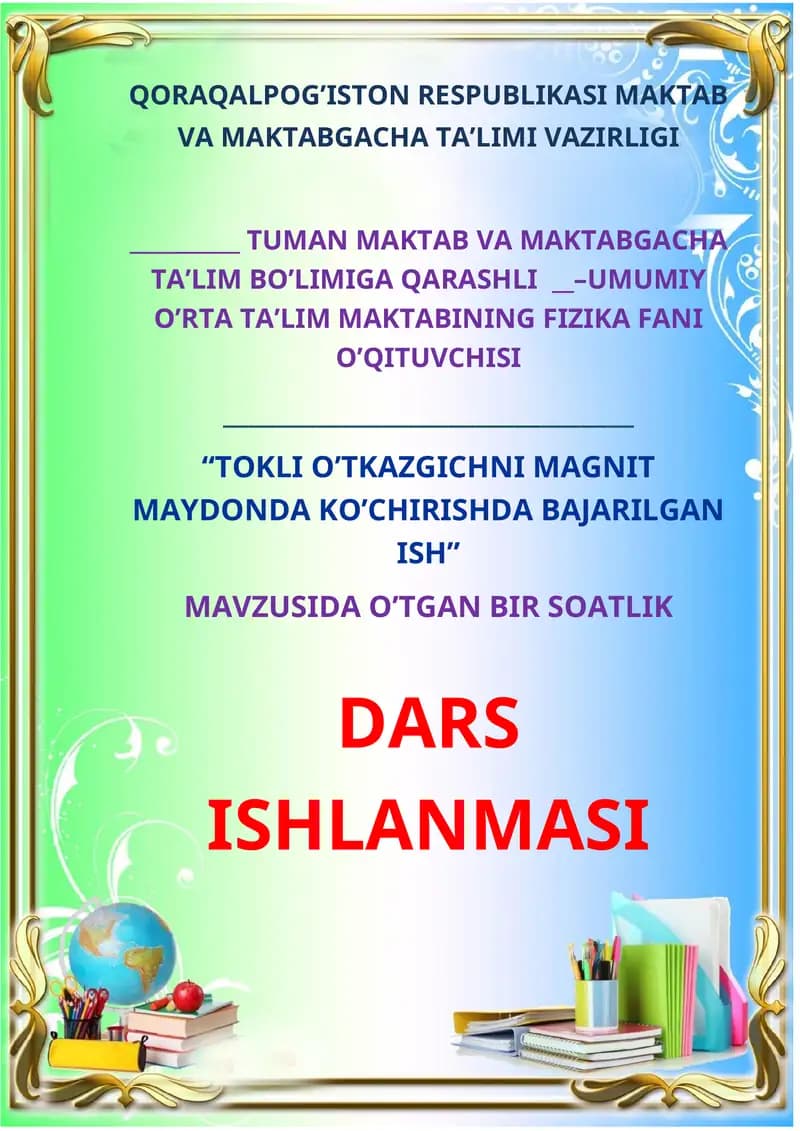 Tokli o‘tkazgichni magnit maydonda ko‘chirishda bajarilgan ish