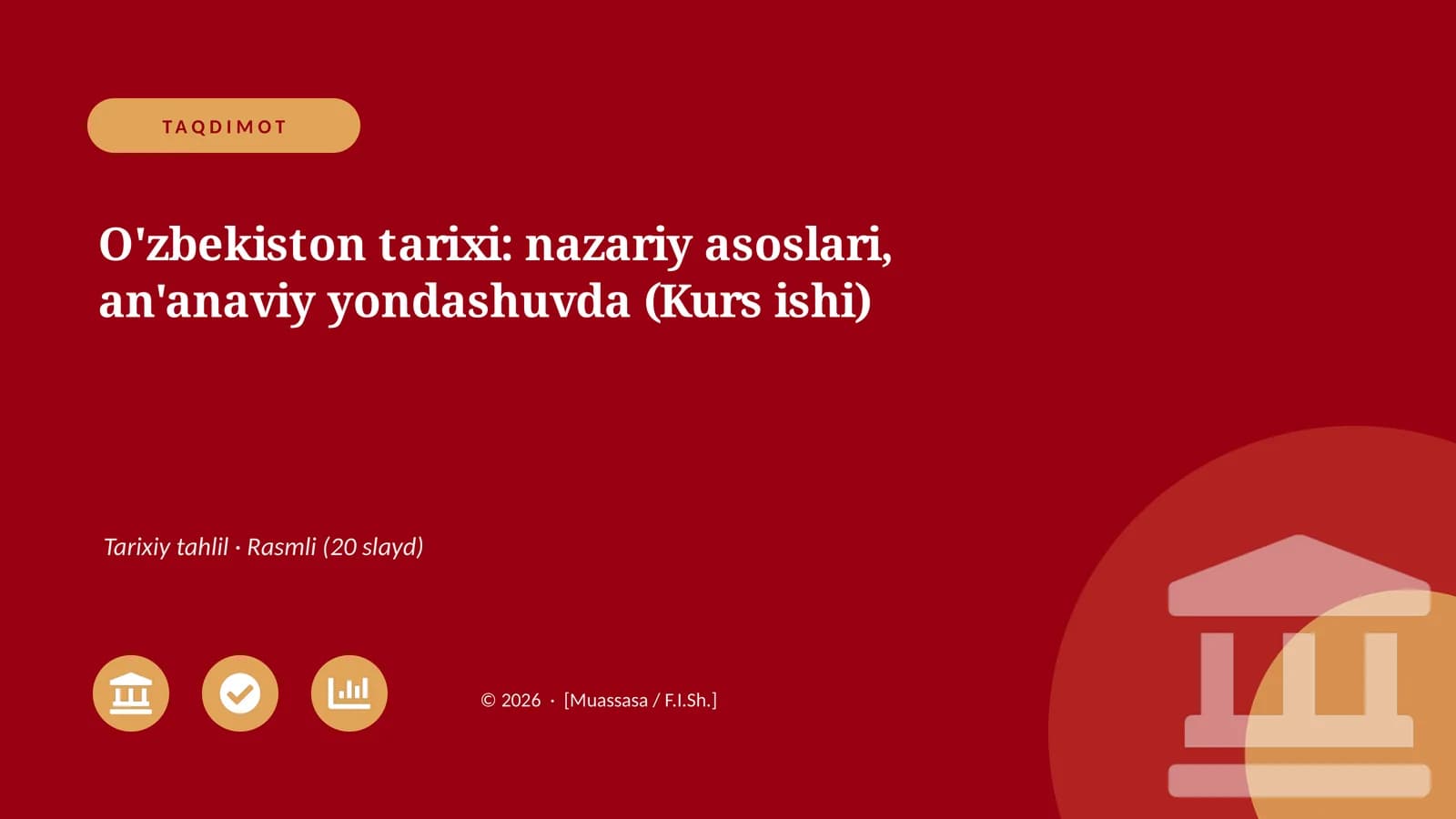 O'zbekiston tarixi: nazariy asoslari, an'anaviy yondashuvda (Kurs ishi)