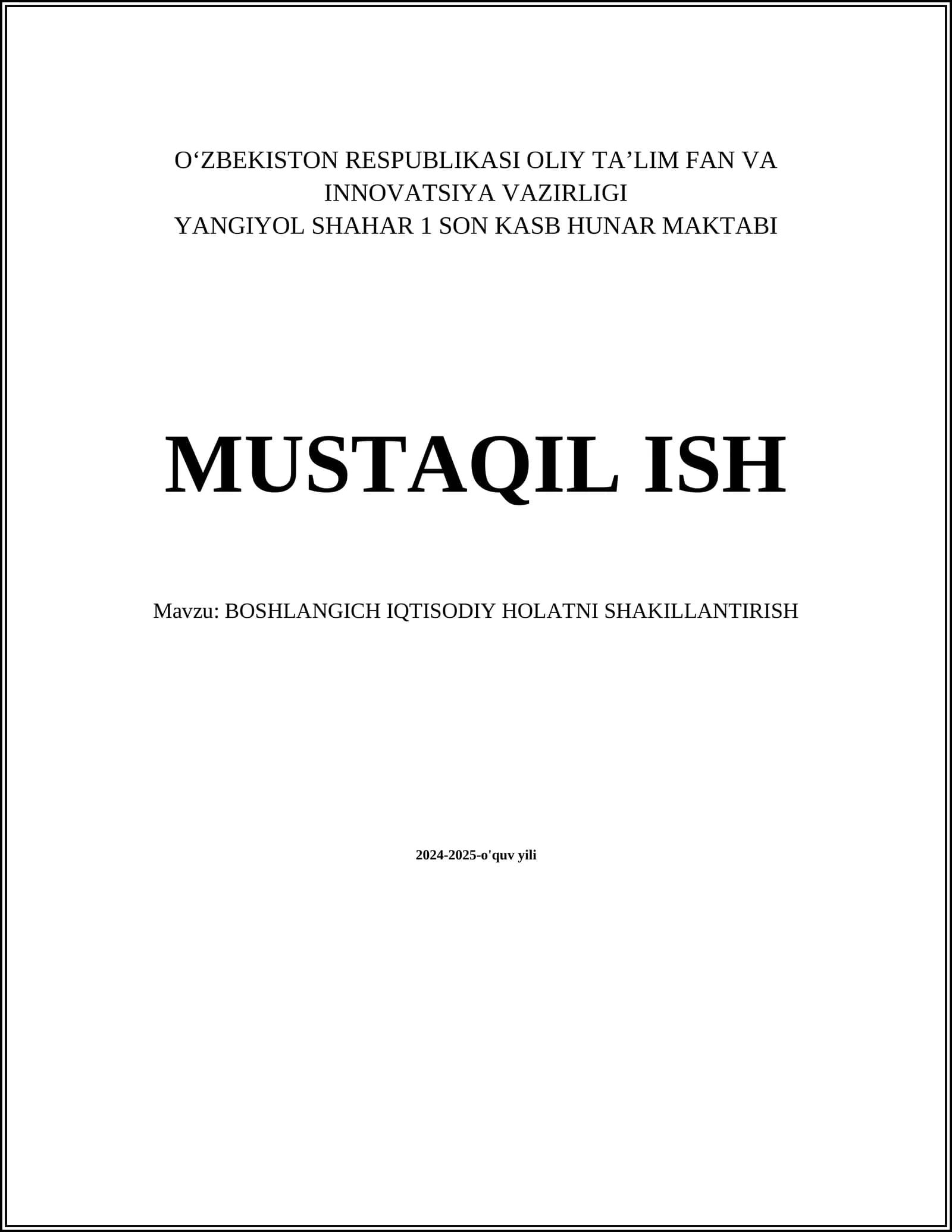 BOSHLANGICH IQTISODIY HOLATNI SHAKILLANTIRISH