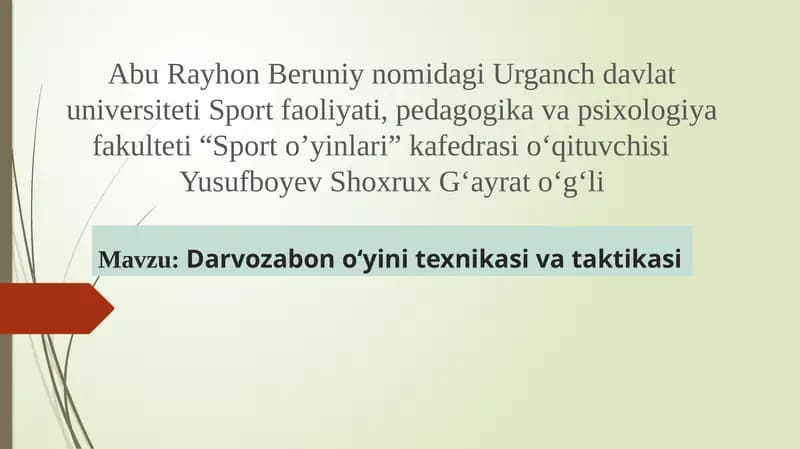 Darvozabon o‘yini texnikasi va taktikasi