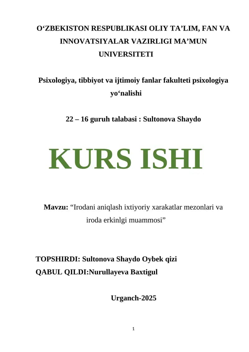 "Irodani aniqlash ixtiyoriy xarakatlar mezonlari va iroda erkinlgi muammosi"