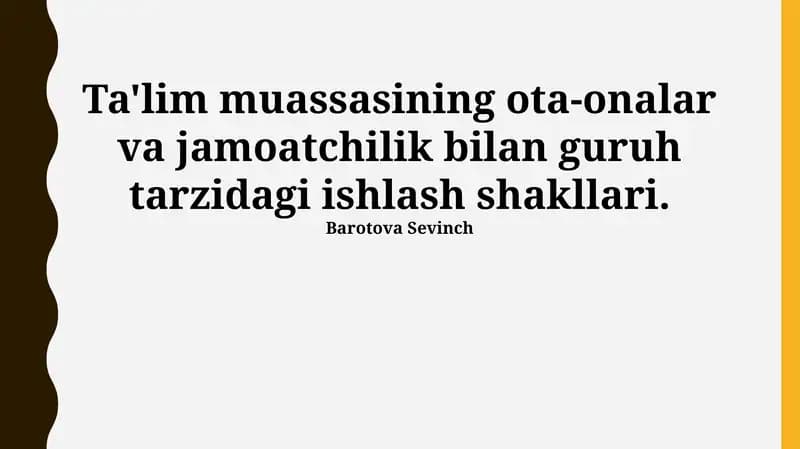 Ota-onalar va jamoatchilik bilan guruh tarzidagi ishlash shakllari