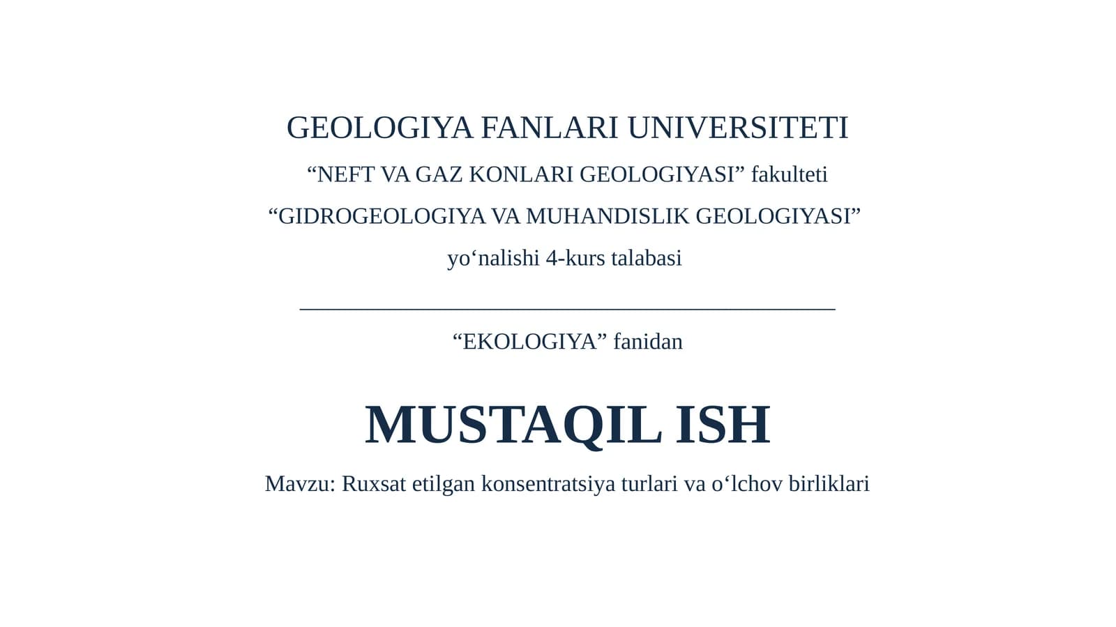 Ruxsat etilgan konsentratsiya turlari va o‘lchov birliklari