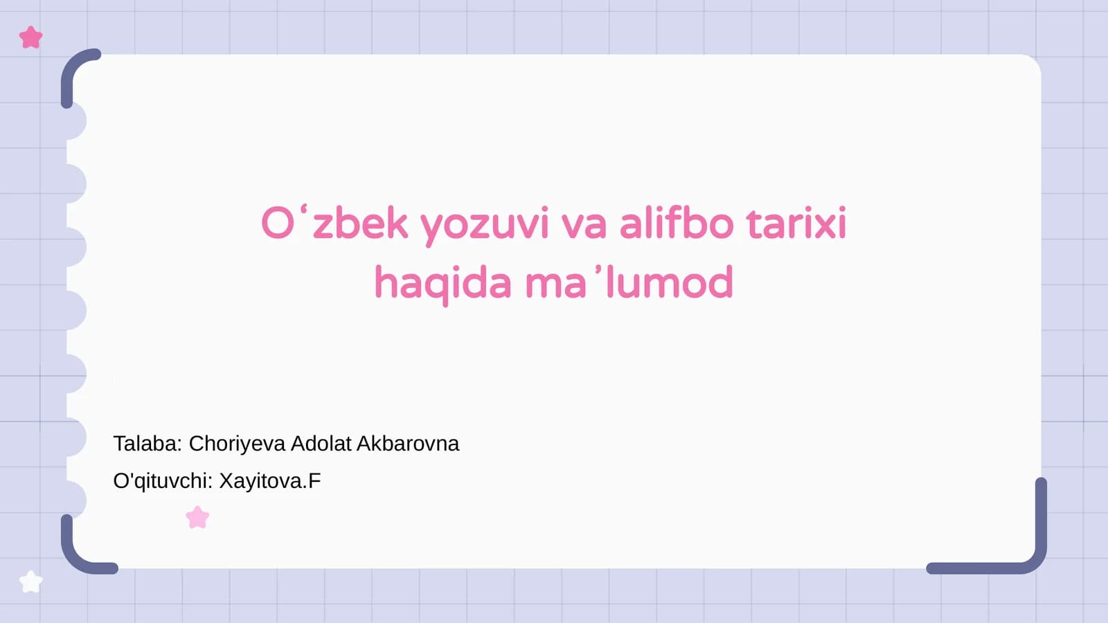 Oʻzbek yozuvi va alifbo tarixi haqida maʼlumot