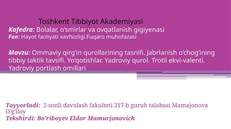 Ommaviy qirg'in qurollarining tasnifi. Jabrlanish o'chog'ining tibbiy taktik tasnifi.
