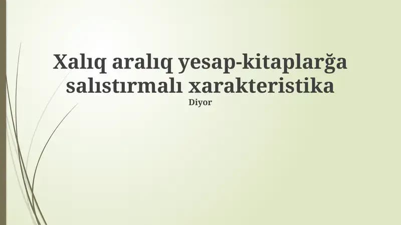 Xalıqaralıq esaplasıwlardıń salıstırmalı xarakteristikaları