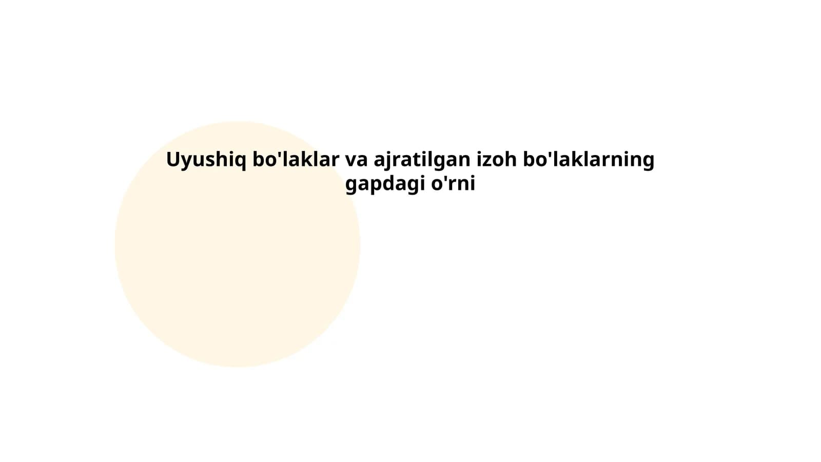 Uyushiq bo'laklar va ajratilgan izoh bo'laklarning gapdagi o'rni
