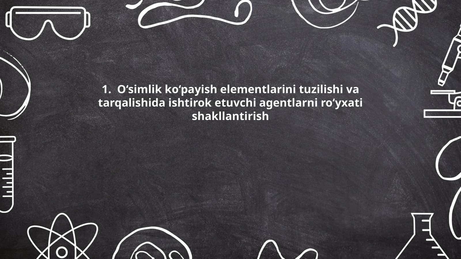 O‘simlik ko‘payish elementlarini tuzilishi va tarqalishida ishtirok etuvchi agentlarni ro‘yxati shakllantirish