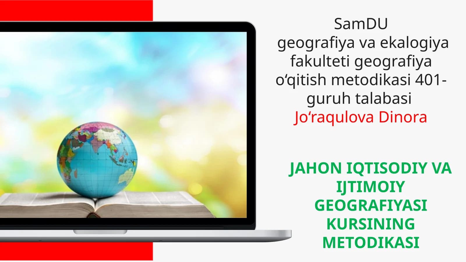 JAHON IQTISODIY VA IJTIMOIY GEOGRAFIYASI KURSINING METODIKASI