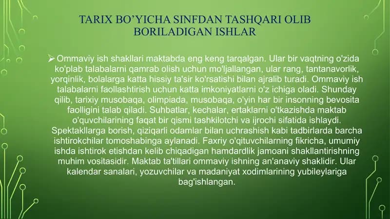 Tarix bo’yicha sinfdan tashqari olib boriladigan ishlar