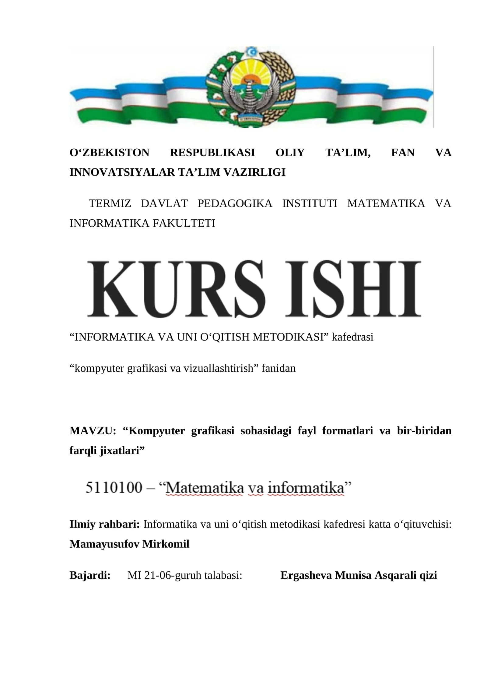 “Kompyuter grafikasi sohasidagi fayl formatlari va bir-biridan farqli jixatlari”