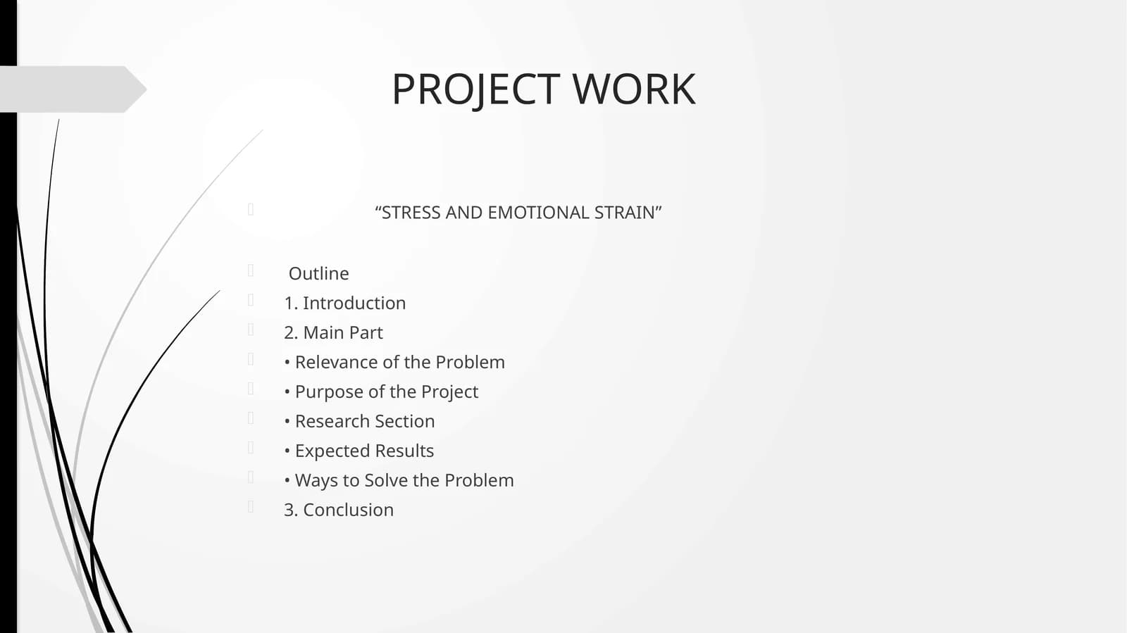 PROJECTWORK "STRESS AND EMOTIONAL STRAIN"