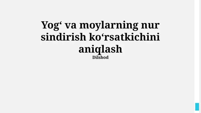 Yogʻ va moylarning nur sindirish koʻrsatkichini aniqlash