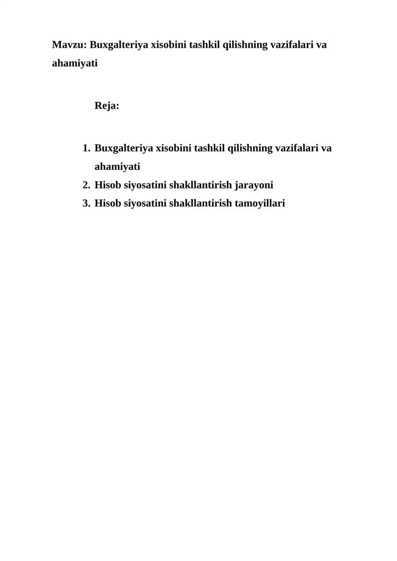 Buxgalteriya xisobini tashkil qilishning vazifalari va ahamiyati