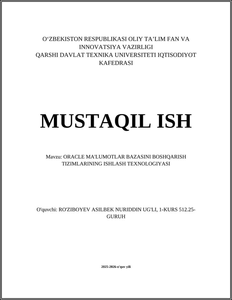 ORACLE MA'LUMOTLAR BAZASINI BOSHQARISH TIZIMLARINING ISHLASH TEXNOLOGIYASI