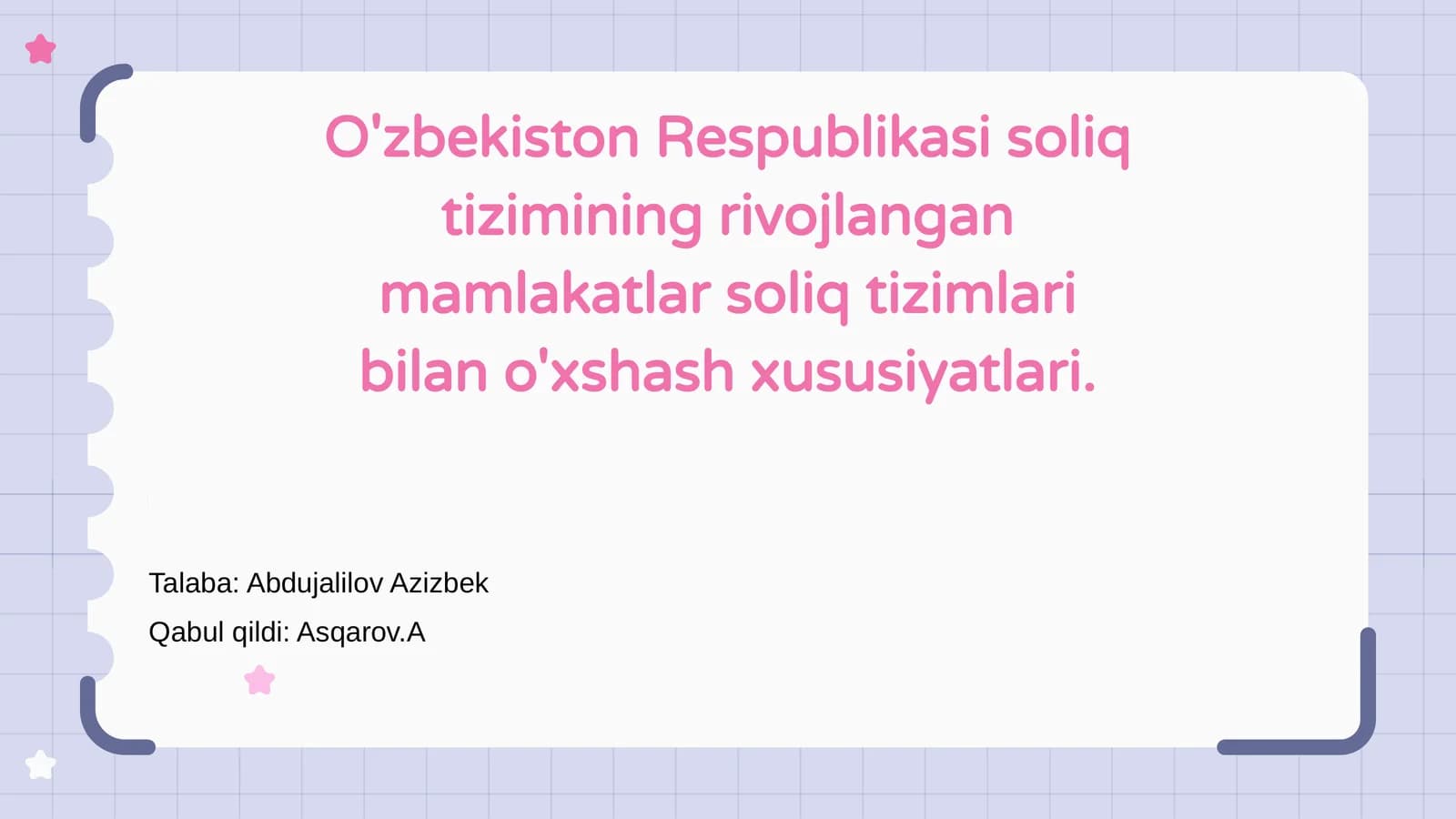 O'zbekiston Respublikasi soliq tizimi bilan tanishtirish